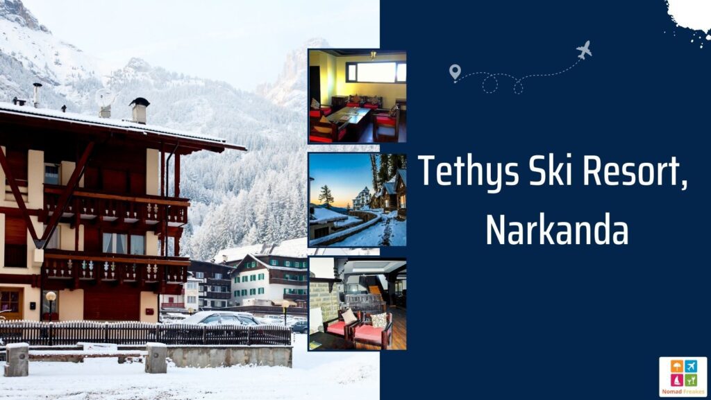 Tethys Ski Resort to Stay in Narkanda