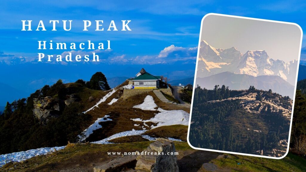 Hatu Peak in Himachal Pradesh