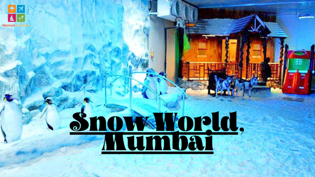 Snow world, Mumbai