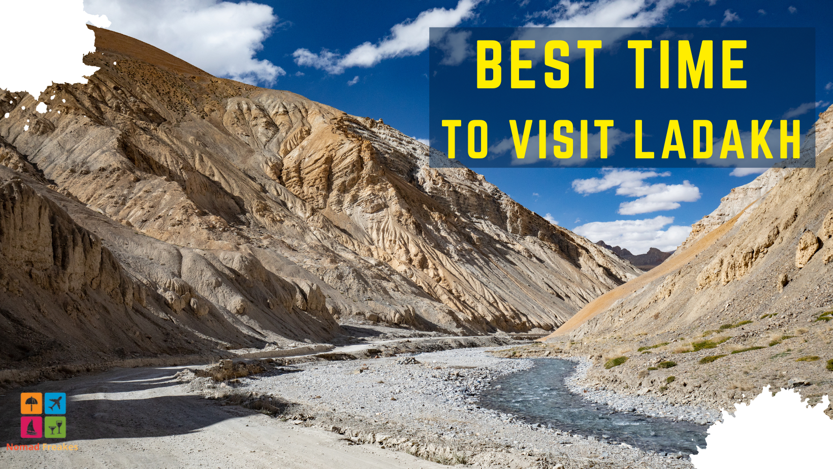 Best time to visit Ladakh