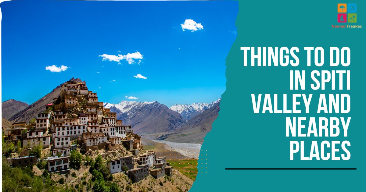 Things to Do in Spiti Valley and Nearby Places